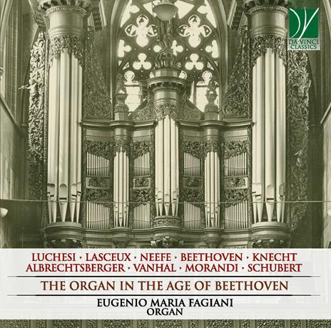 The Organ in the Age of Beethoven - CD Audio di Eugenio Maria Fagiani