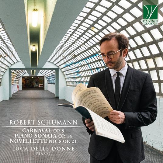 Carnaval op.9 - Piano Sonata - CD Audio di Robert Schumann