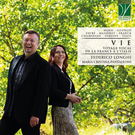 Vie. Voyage vocal de la France à l'Italie - CD Audio di Federico Longhi,Maria Cristina Pantaleoni