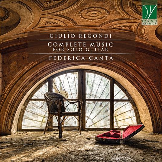 Complete Music for Solo Guitar - CD Audio di Giulio Regondi,Federica Canta
