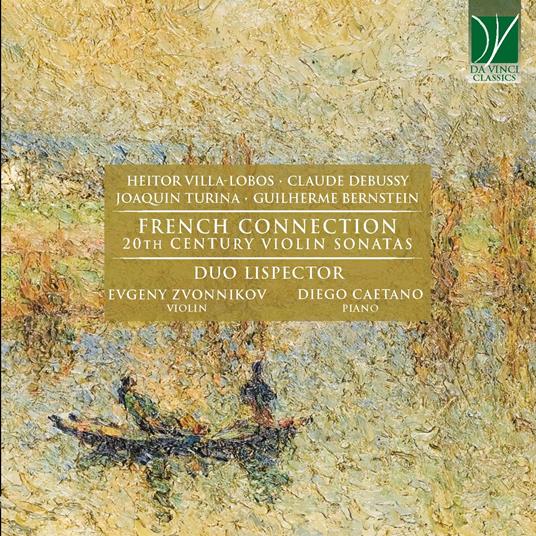 French Connection. 20th Century Violin Sonatas - CD Audio di Duo Lispector