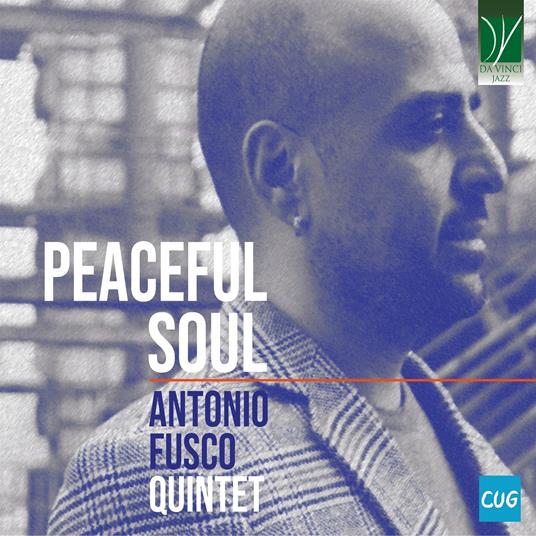 Peaceful Soul - CD Audio di Antonio Fusco