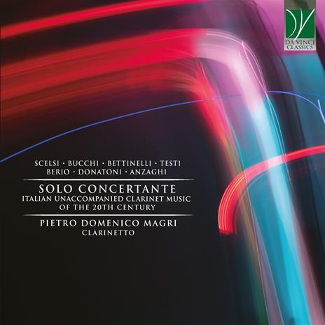 Solo Concertante. Italian Unaccompanied Clarinet Music of the 20th Century - CD Audio di Pietro Domenico Magri