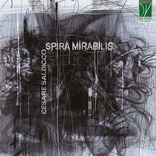 Spira Mirabilis - CD Audio di Cesare Saldicco