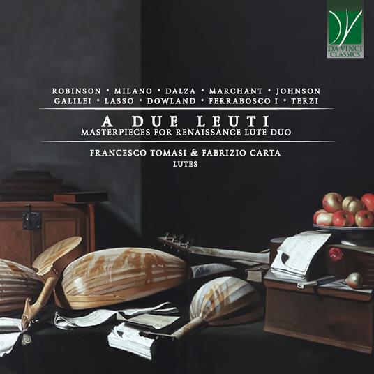A Due Leuti. Masterpieces For Renaissance - CD Audio di Duo Tomasi-Carta