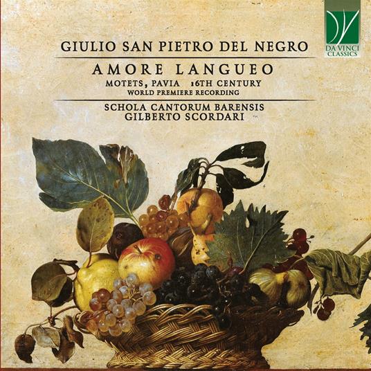 Amore Langueo - CD Audio di Giulio San Pietro De Negri,Schola Cantorum Barensis