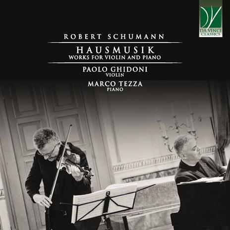 Hausmusik. Works For Violin And Piano - CD Audio di Robert Schumann,Paolo Ghidoni