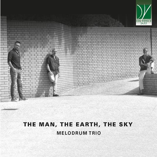 The Man, The Earth, The Sky 2023 - CD Audio di Melodrum Trio