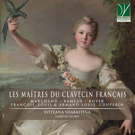 Les maîtres du clavecin français - CD Audio di Svitlana Shabaltina