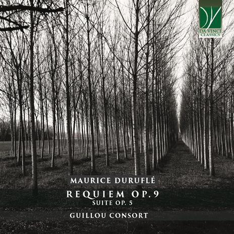 Requiem Op.9 - Suite Op.5 - CD Audio di Maurice Duruflé,Guillou Consort
