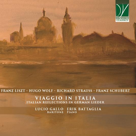 Viaggio in Italia. Italian Reflections - CD Audio di Lucio Gallo