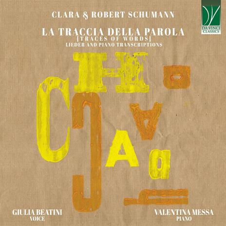 La traccia della parola - CD Audio di Robert Schumann,Clara Schumann,Giulia Beatini