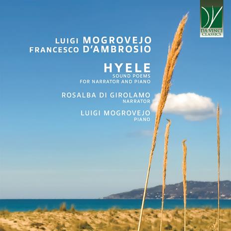 Hyele - Sound Poem - CD Audio di Luigi Mogrovejo,Francesco D'Ambrosio,Rosalba Di Girolamo