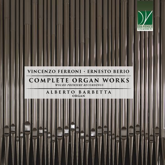 Musica per organo completa - CD Audio di Luciano Berio,Vincenzo Ferroni,Alberto Barbetta