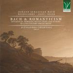 Bach And Romanticism, Influences, Homages, Reflections and Echoes in 19th Century