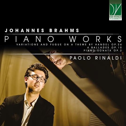 Piano Works - CD Audio di Johannes Brahms,Paolo Rinaldi