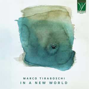 CD Tiraboschi In A New World Marco Tiraboschi