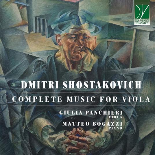 Complete Music for Viola - CD Audio di Dmitri Shostakovich,Giulia Panchieri