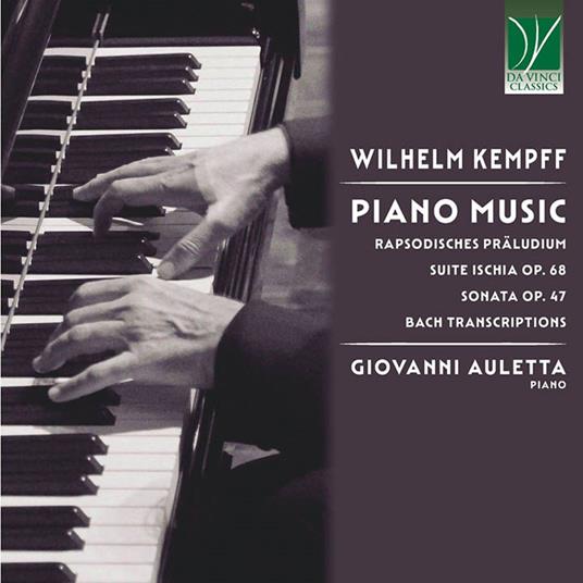 Piano Music - CD Audio di Wilhelm Kempff,Giovanni Auletta