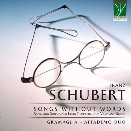 Songs Without Words - Arpeggione Sonata - CD Audio di Franz Schubert,Simone Gramaglia