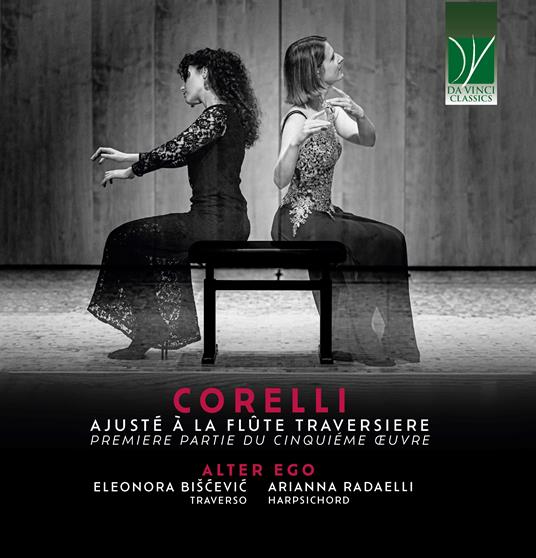 Ajusté à la flute traversiere - CD Audio di Arcangelo Corelli,Eleonora Biscevic