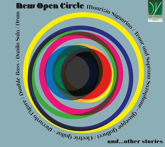 New Open Circle, And Other Stories... - CD Audio di Maurizio Signorino