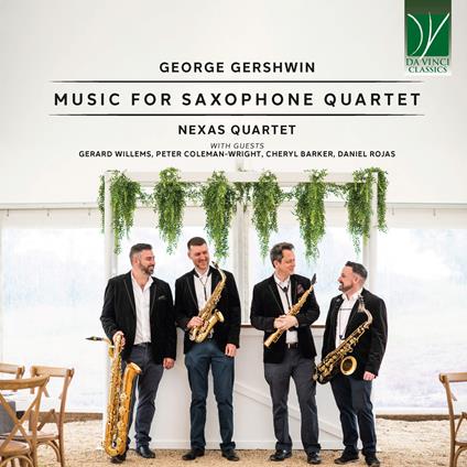Music For Saxophone Quartet - CD Audio di George Gershwin,Nexas Quartet