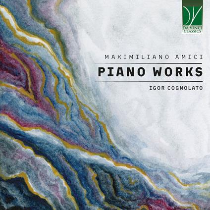 Piano Works - CD Audio di Igor Cognolato,Maximiliano Amici