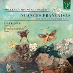 Nuances françaises. 20th Century French Flute Sonatas