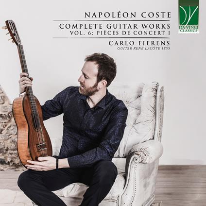 Complete Guitar Works Vol.6 - CD Audio di Napoleon Coste,Carlo Fierens