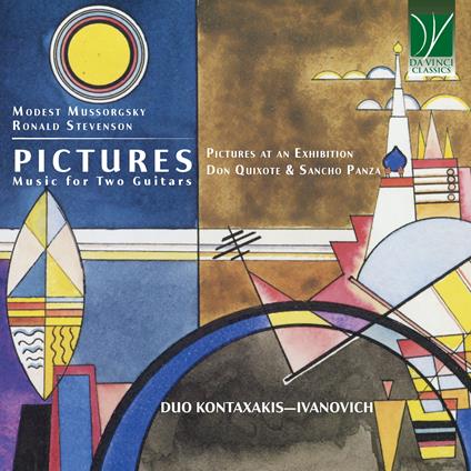Pictures. Music for Two Guitars - CD Audio di Modest Mussorgsky,Ronald Stevenson,Duo Kontaxakis