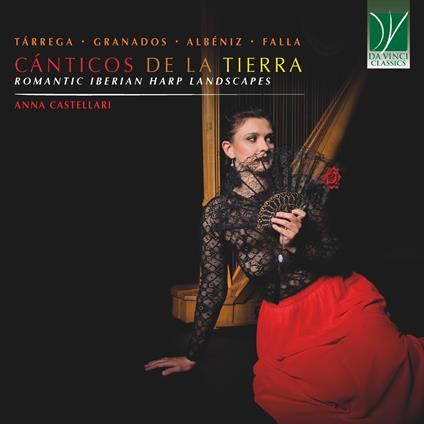Cànticos de la Tierra. Romantic Iberian Harp Landscape - CD Audio di Anna Castellari