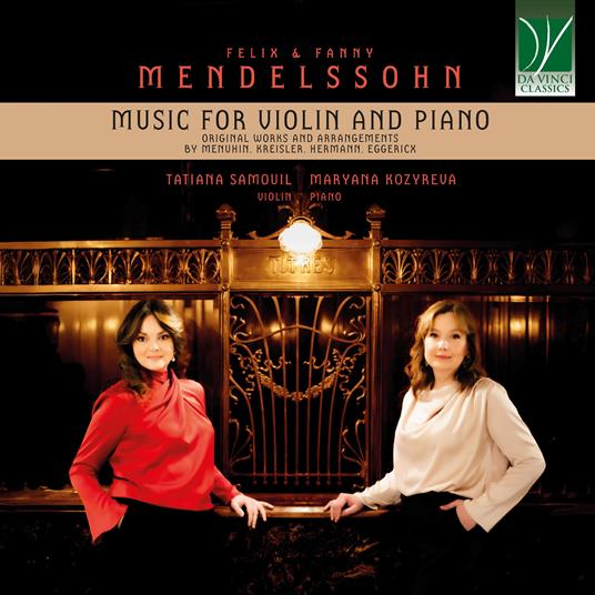 Music For Violin And Piano. Original Works And Arrangements - CD Audio di Felix Mendelssohn-Bartholdy,Fanny Mendelssohn-Hensel,Tatiana Samouil