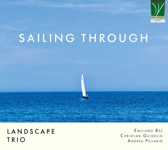 Sailing Through - CD Audio di Landscape Trio
