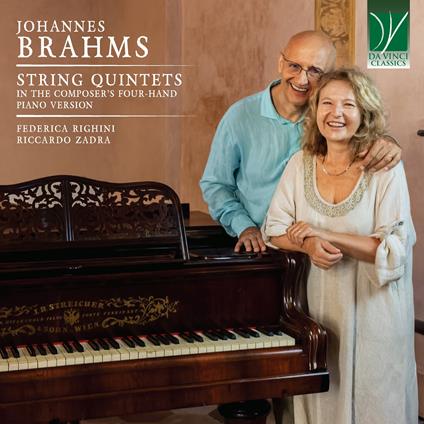 String Quintets – In the Composer's Four-Hand Piano Version - CD Audio di Johannes Brahms,Riccardo Zadra,Federica Righini