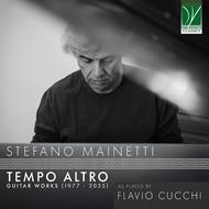 Tempo Altro. Guitar Works (1977–2025)