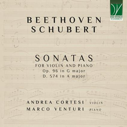 Sonatas For Violin - CD Audio di Ludwig van Beethoven,Franz Schubert,Andrea Cortesi