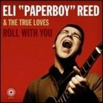 Roll with You - CD Audio di Eli Paperboy Reed