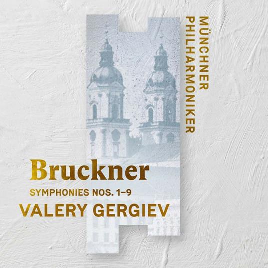 Symphonies Nos. 1/9 - CD Audio di Anton Bruckner,Valery Gergiev,Münchner Philharmoniker