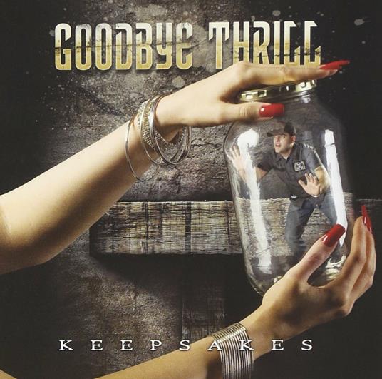 Goodbye Thrill Keepsakes - CD Audio + DVD di Goodbye Thrill