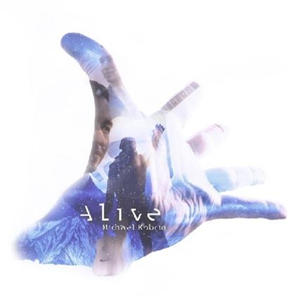 Alive - CD Audio di Michael Kobrin