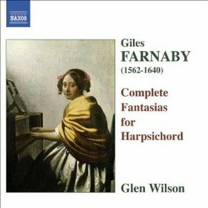 Fantasie - CD Audio di Glen Wilson,Giles Farnaby