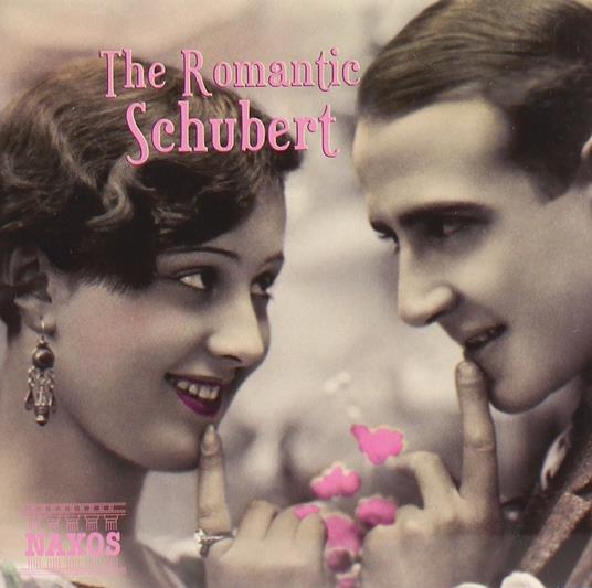 The Romantic Schubert - CD Audio di Franz Schubert