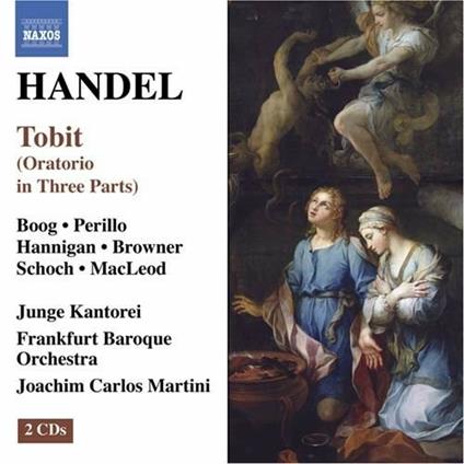 Tobit - CD Audio di Georg Friedrich Händel,Joachim Carlos Martini,Frankfurt Baroque Orchestra