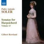 Sonate per clavicembalo vol.13 - CD Audio di Antonio Soler,Gilbert Rowland