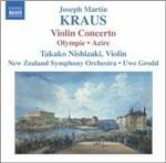 Concerto per violino VB151 - Olympie VB33 - Azire VB18 - CD Audio di New Zealand Symphony Orchestra,Joseph Martin Kraus,Takako Nishizaki,Uwe Grodd