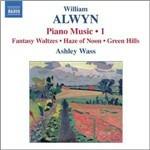 Opere per pianoforte vol.1 - CD Audio di William Alwyn,Ashley Wass