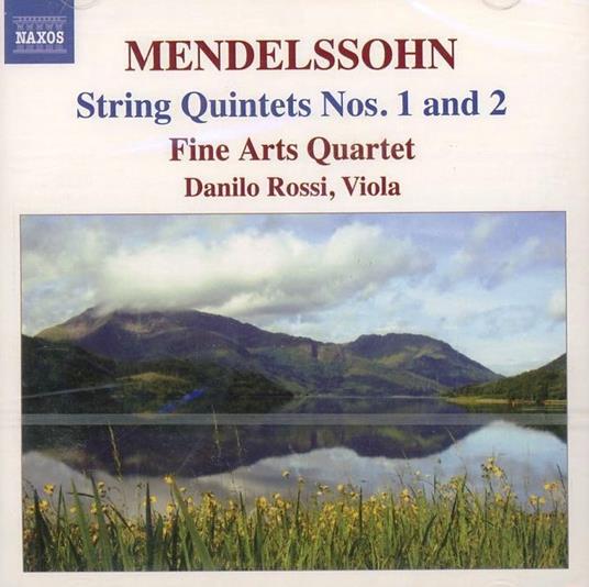 Quintetti per archi - CD Audio di Felix Mendelssohn-Bartholdy,Fine Arts Quartet,Danilo Rossi