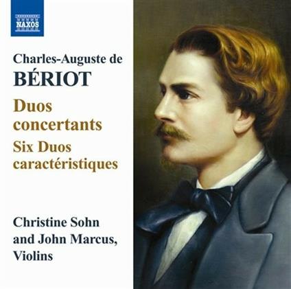 Duetti concertanti op.57 - 6 Duetti caratteristici - CD Audio di Charles-Auguste de Beriot