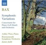 Variazioni sinfoniche - Concertante per pianoforte per la mano sinistra - CD Audio di Arnold Bax,Bournemouth Symphony Orchestra,James Judd